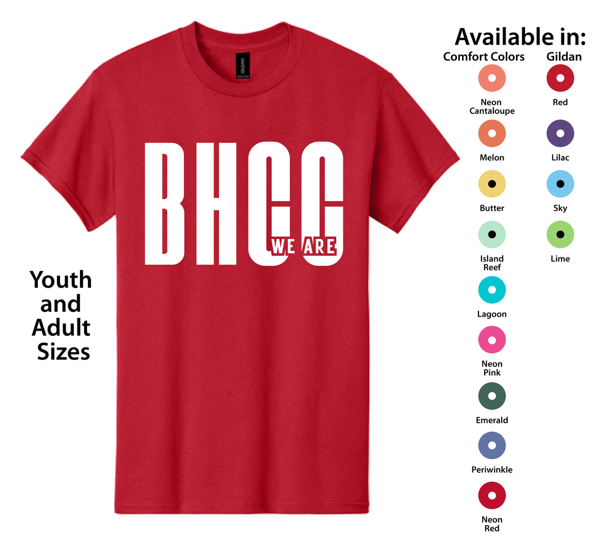 We Are BHCC Tee
